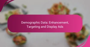 Demografische Daten: Verbesserung, Zielgruppenansprache und Display-Anzeigen